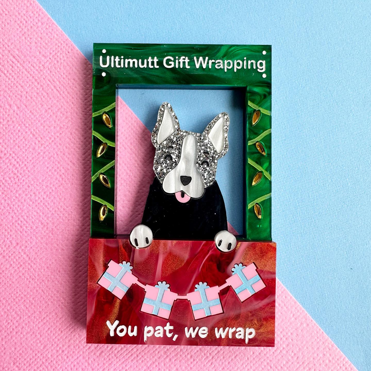 Ultimutt Gift Wrap Brooch